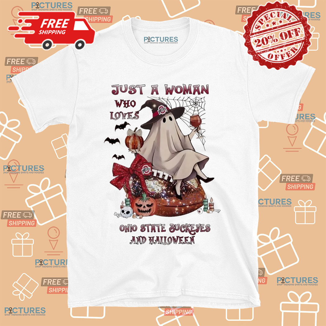 Spooky Ohio State Buckeyes Just A Women Who Loves Buckeyes And Halloween 2024 Shirt