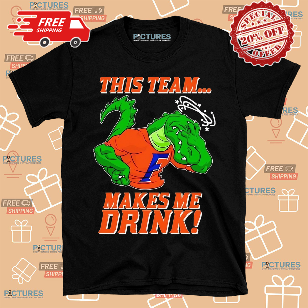 Florida Gators This Team Makes Me Drink 2024 Shirt