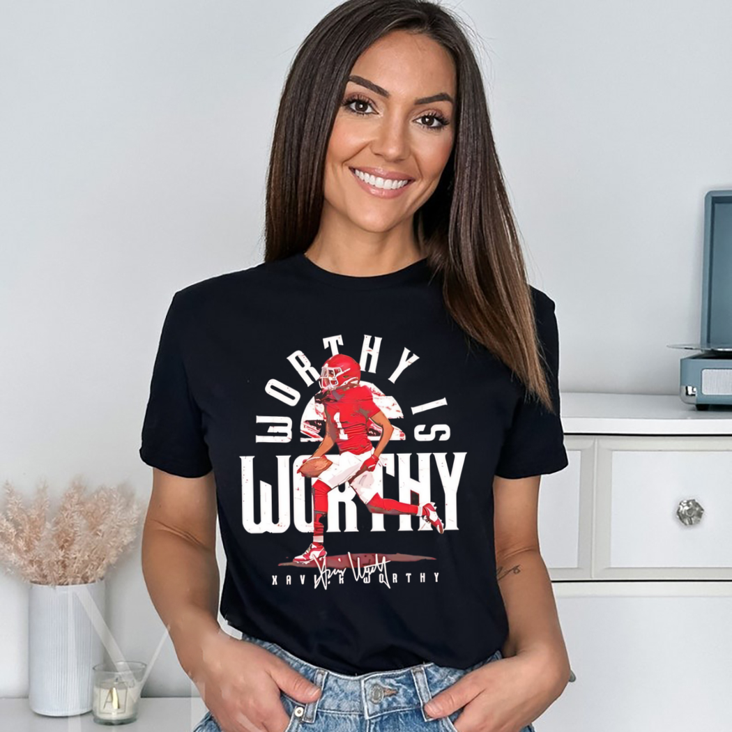 Worthy Is Worthy Xavier Worthy Kansas City Chiefs Signature Shirt Worthy Is Worthy Xavier Worthy Kansas City Chiefs Signature Shirt
