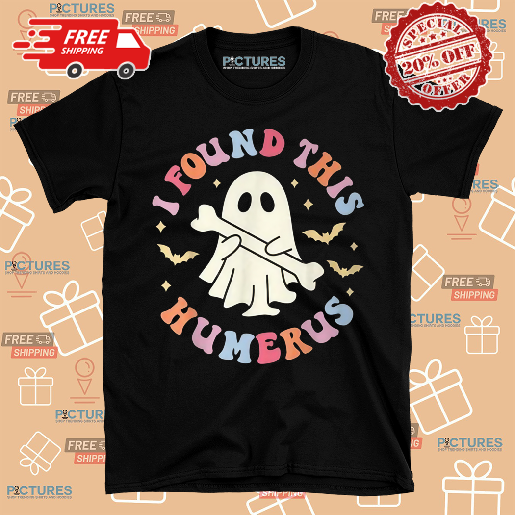 I Found This Humerus Ghost Nurse Halloween 2024 Shirt