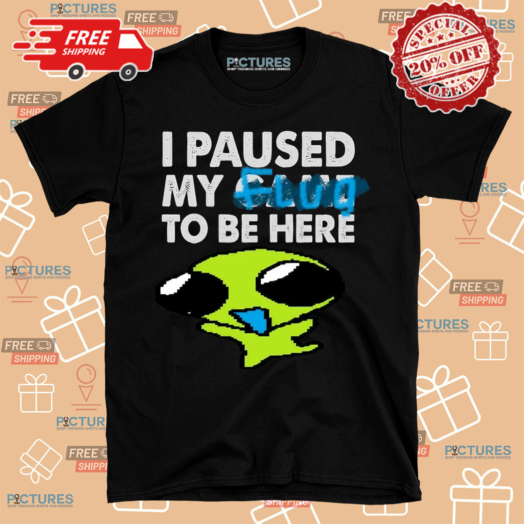 I Pause My Flug To Be Here 2024 Shirt