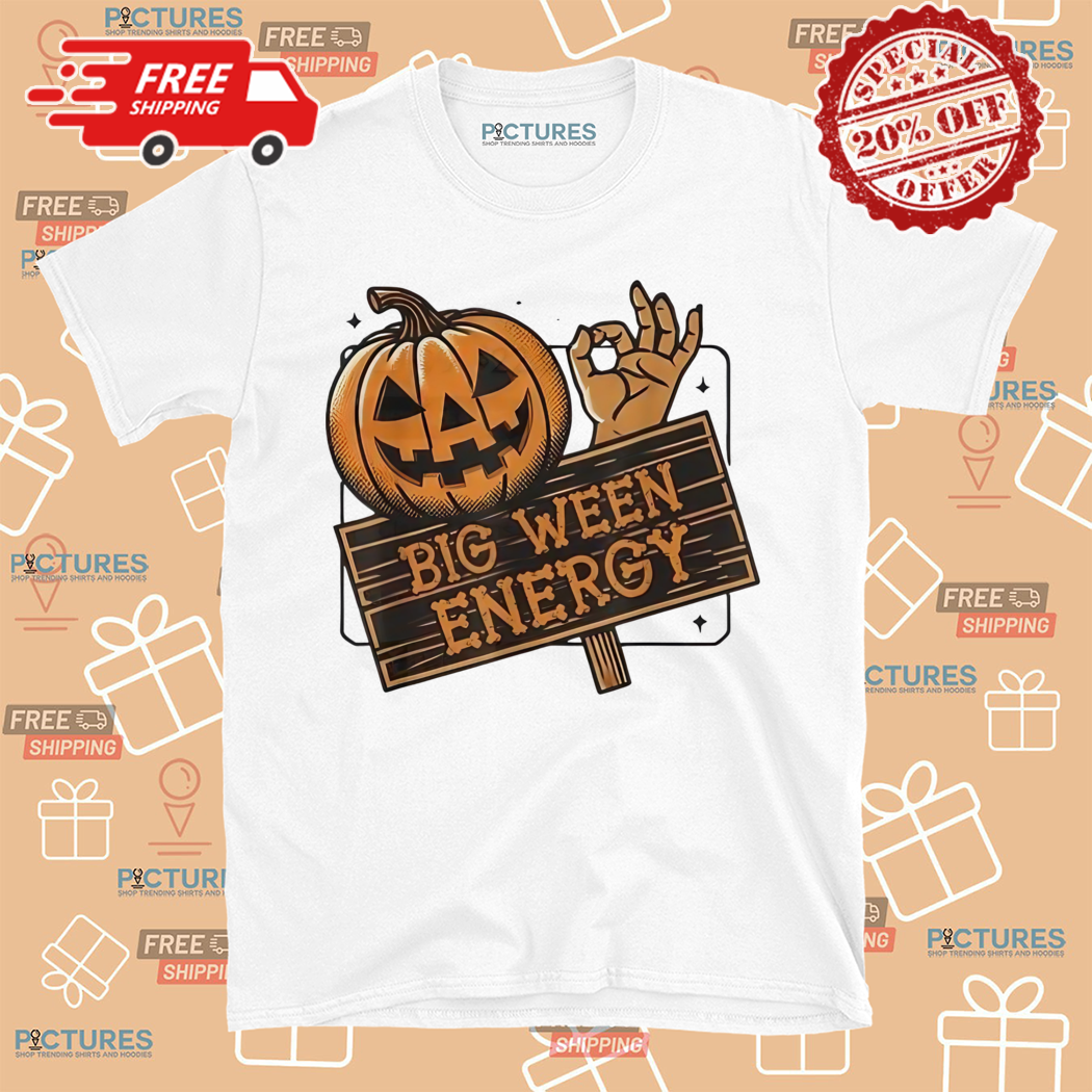 Pumpkins Big Ween Energy Halloween 2024 Shirt