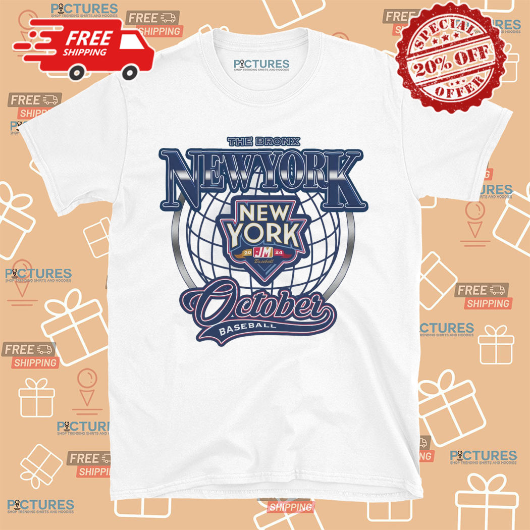 New York October Baseball In The Bronx Shirt
