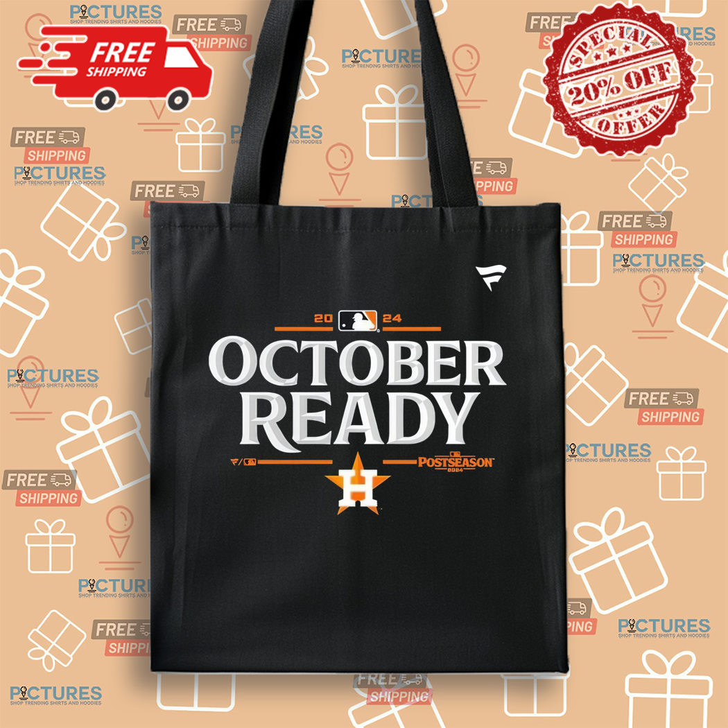 Houston Astros October Ready 2024 MLB Postseason Locker Room Shirt Houston Astros October Ready 2024 MLB Postseason Locker Room Shirt