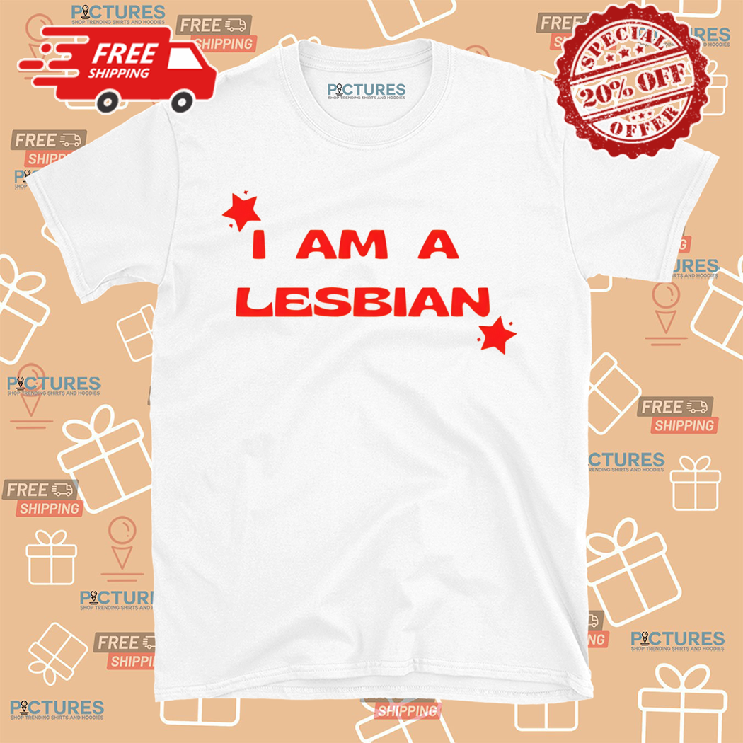 I Am A Lesbian 2024 Shirt