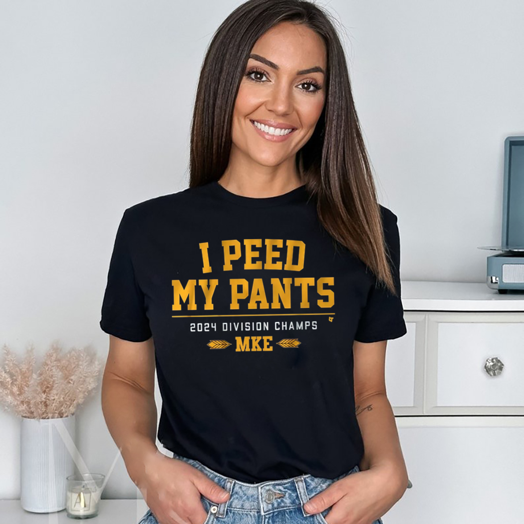 Milwaukee Baseball I Peed My Pants 2024 Division Champs MKE Shirt Milwaukee Baseball I Peed My Pants 2024 Division Champs MKE Shirt