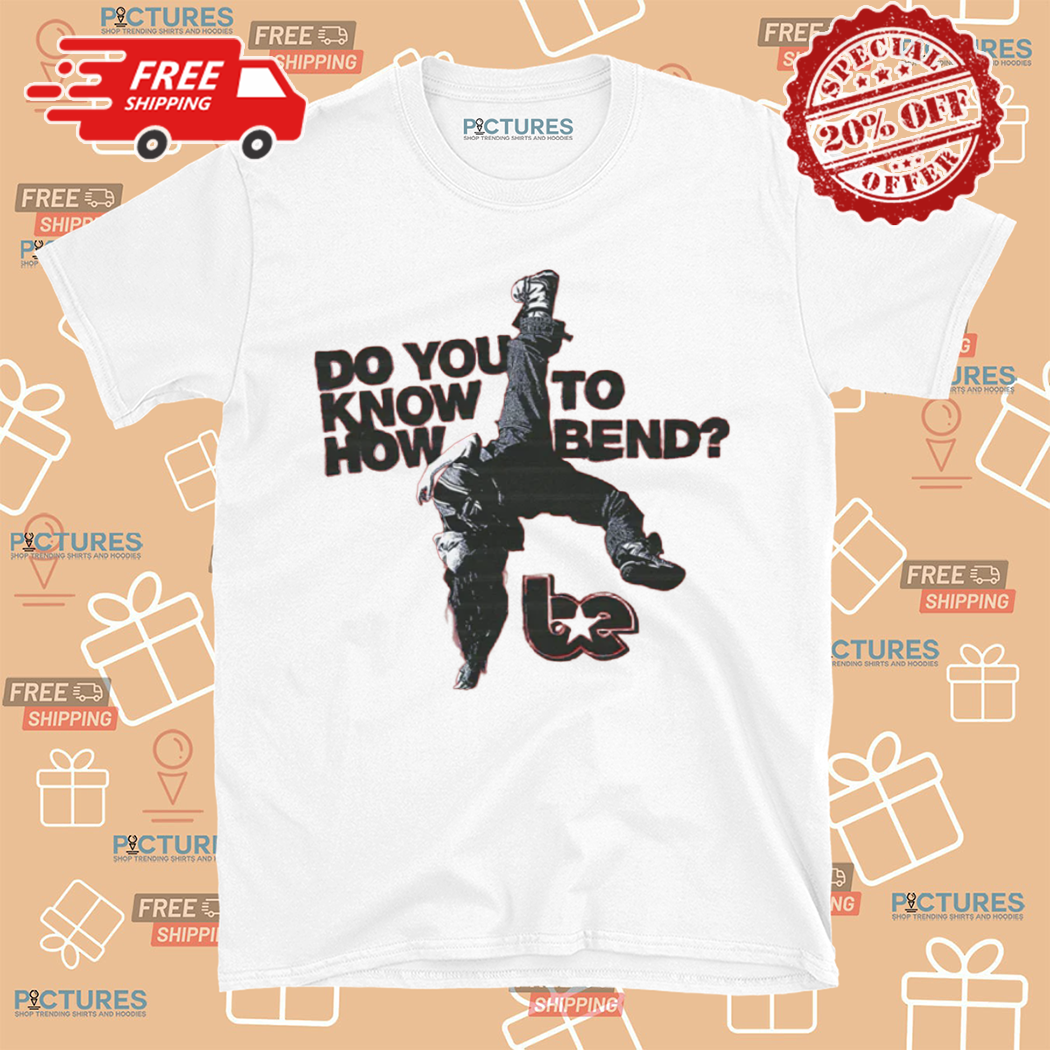 Bellie Eilish Do You Know How To Ben 2024 Shirt