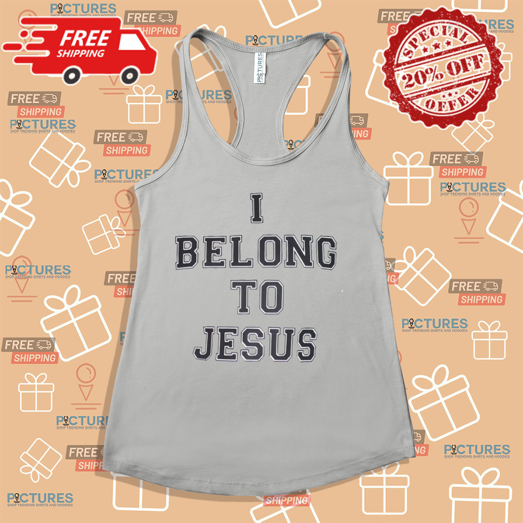 I Belong To Jesus 2024 Shirt I Belong To Jesus 2024 Shirt