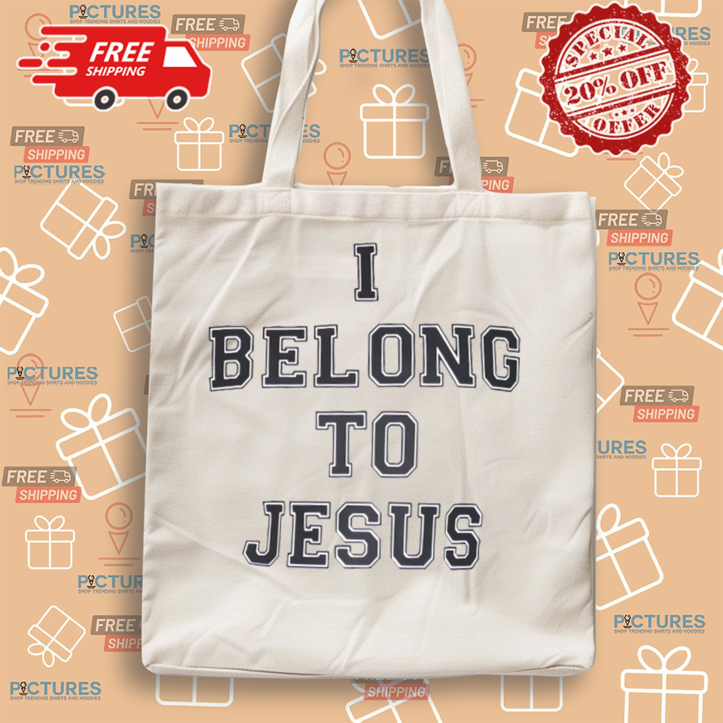 I Belong To Jesus 2024 Shirt I Belong To Jesus 2024 Shirt