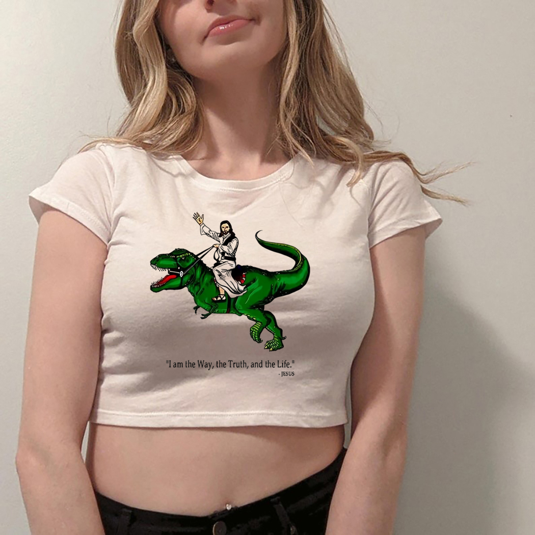 Jesus Riding Dinosaur I Am The Way The Truth And The Life Shirt Jesus Riding Dinosaur I Am The Way The Truth And The Life Shirt