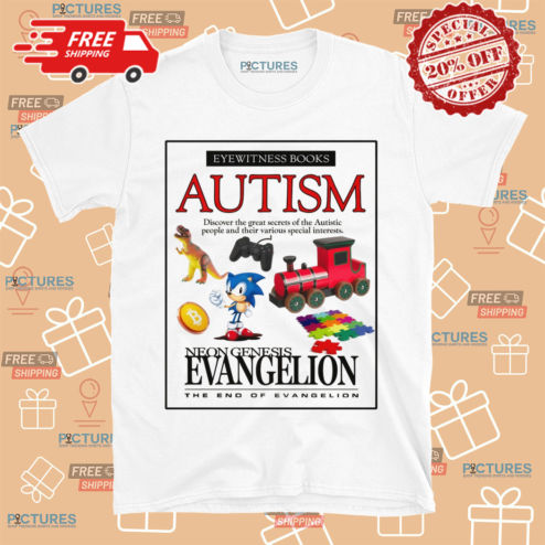 Eyewitness Books Autism Neon Genesis Evangelion Sonic Shirt