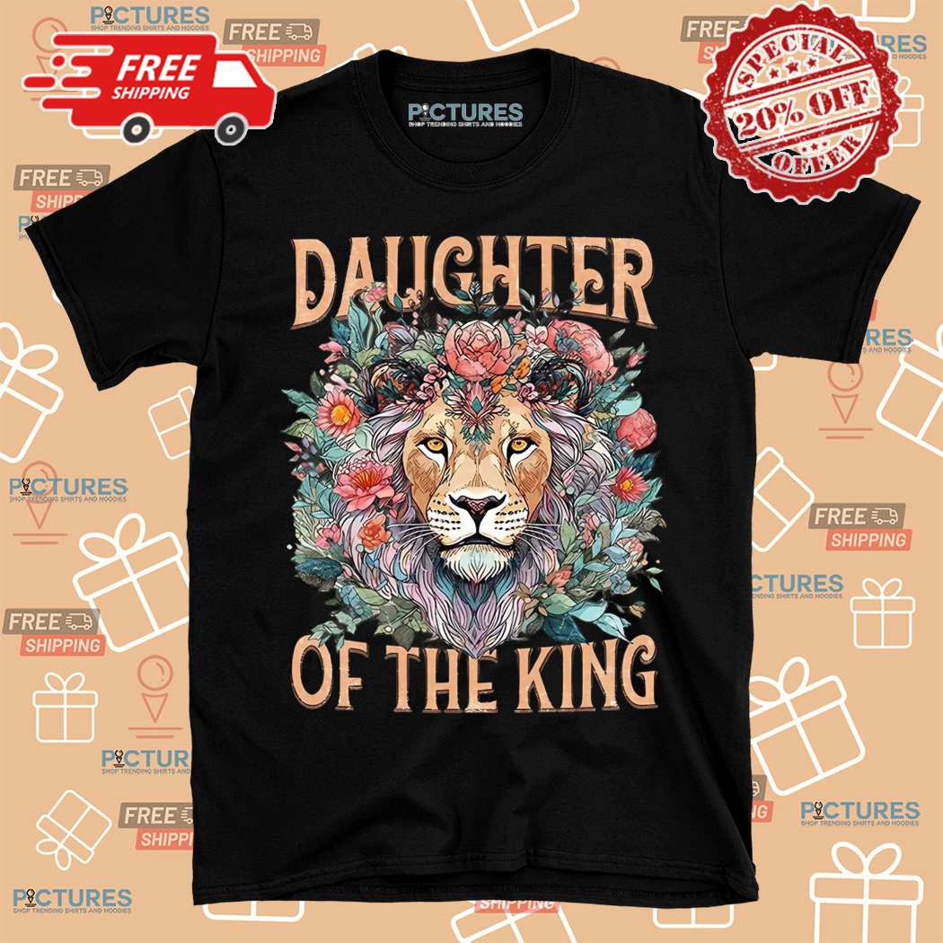 Christian Daughter Of The King 2024 Shirt