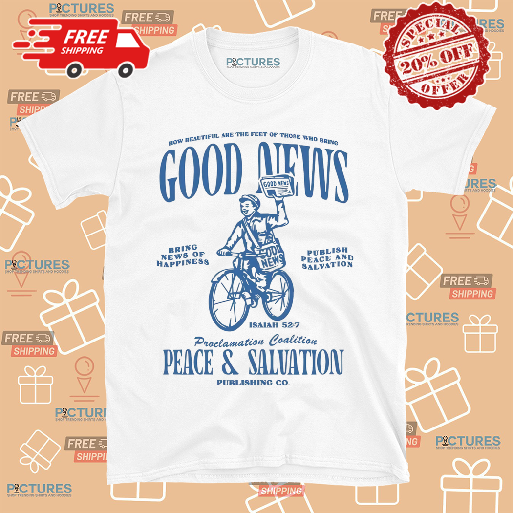 Christian Good News Peace And Salvation Shirt