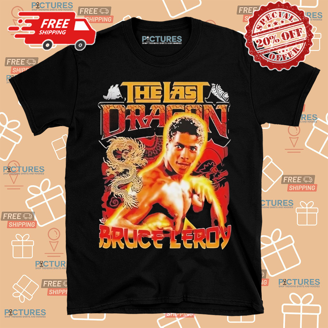 The Last Dragon Bruce Leroy Master Of The Glow Vintage 2024 Shirt
