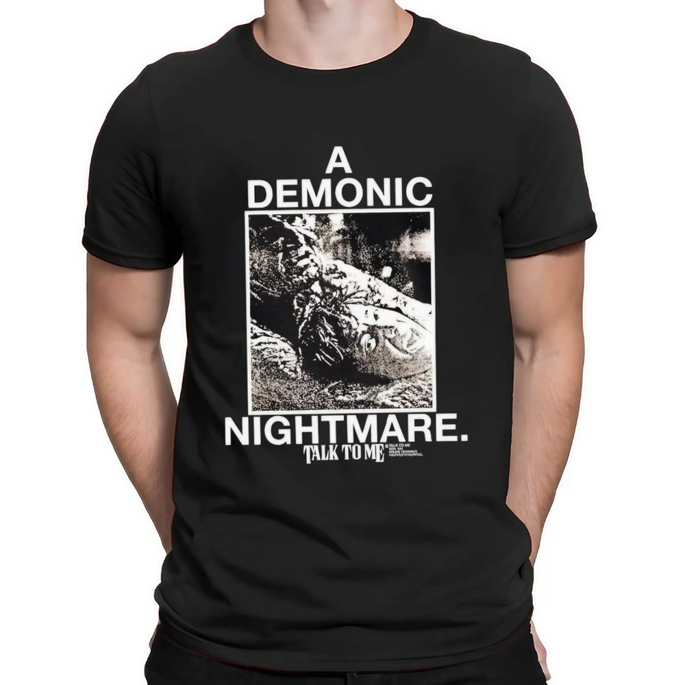 A Demonic Nightmare Shirt