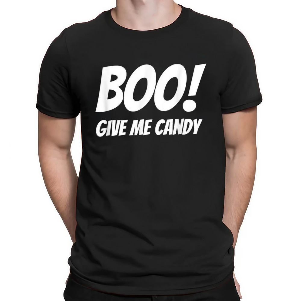 Boo Give Me Candy Halloween Shirt