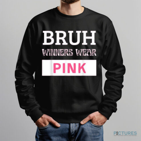 Bruh Winners Wear Pink Vintage Shirt