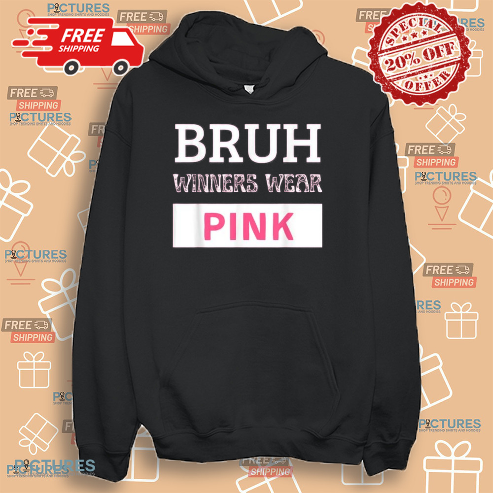 Bruh Winners Wear Pink Vintage Shirt Bruh Winners Wear Pink Vintage Shirt