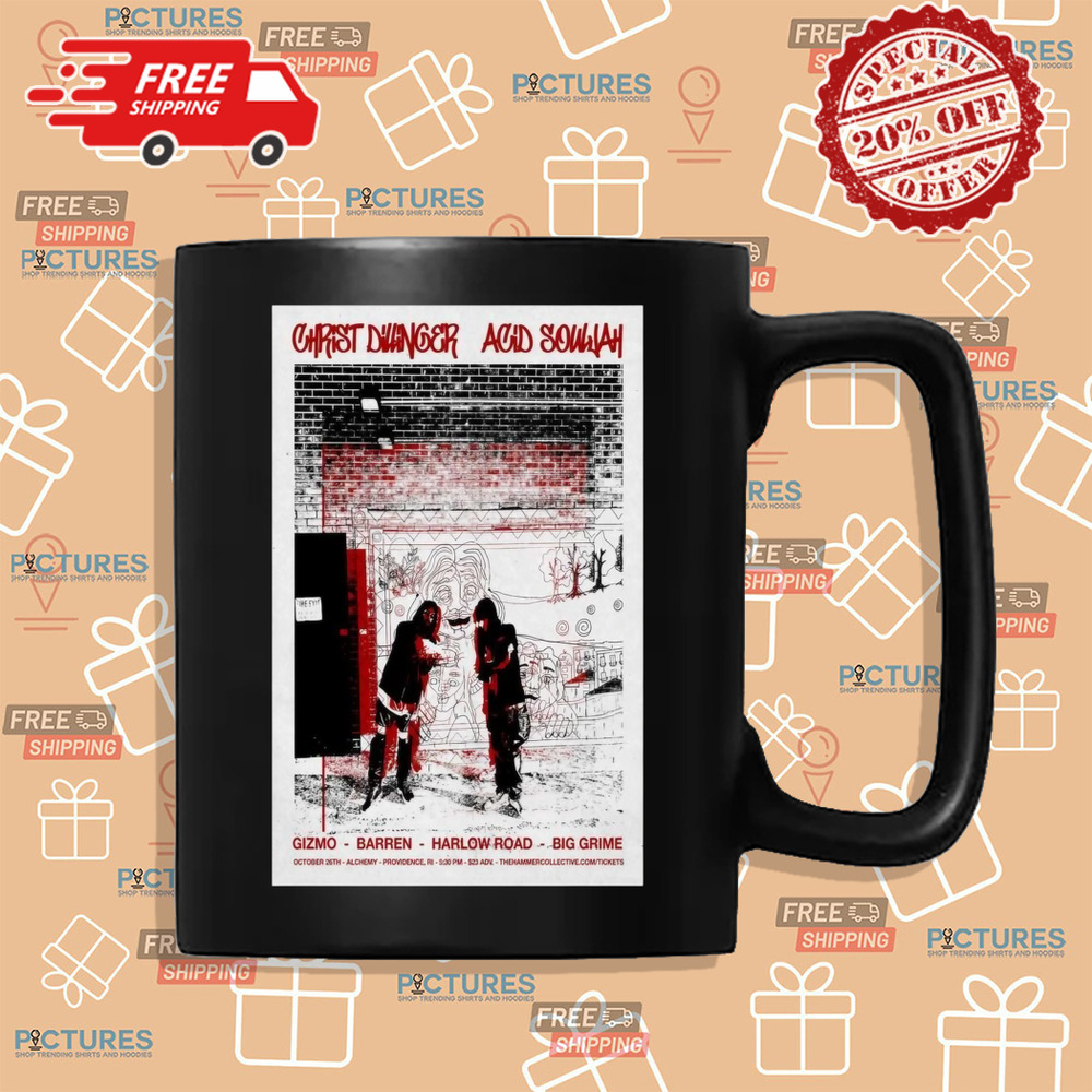 Christ Dillinger With Acid Souljah At Alchemy On Oct 26 2024 In Providence RI Poster Shirt