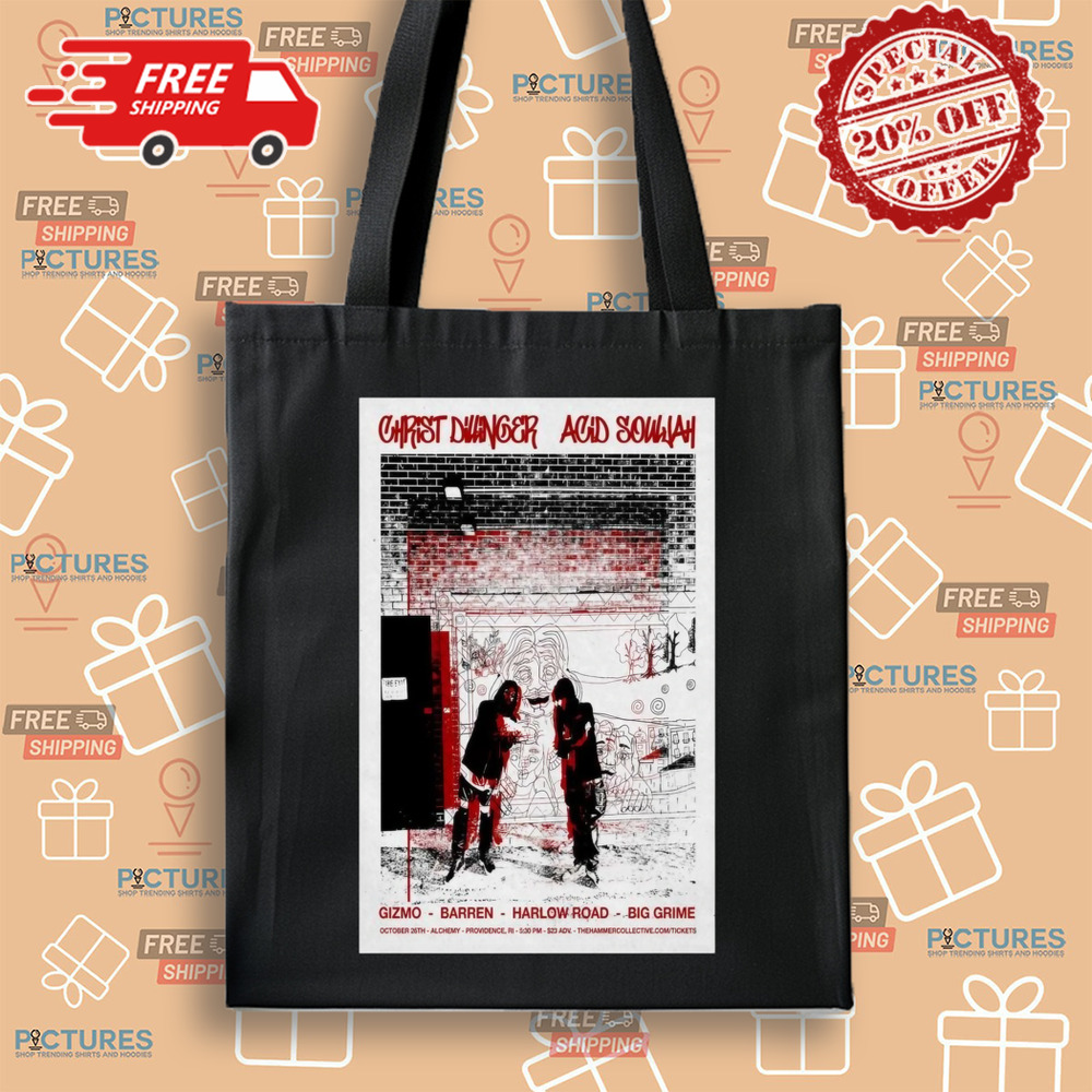 Christ Dillinger With Acid Souljah At Alchemy On Oct 26 2024 In Providence RI Poster Shirt