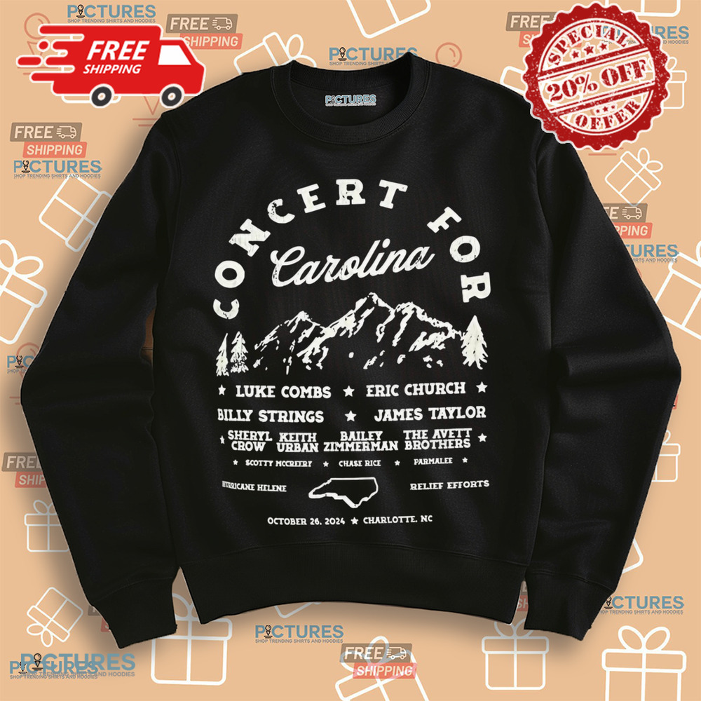 Concert For Carolina Luke Combs Eric Church Billy Strings James Taylor October 26, 2024 Shirt