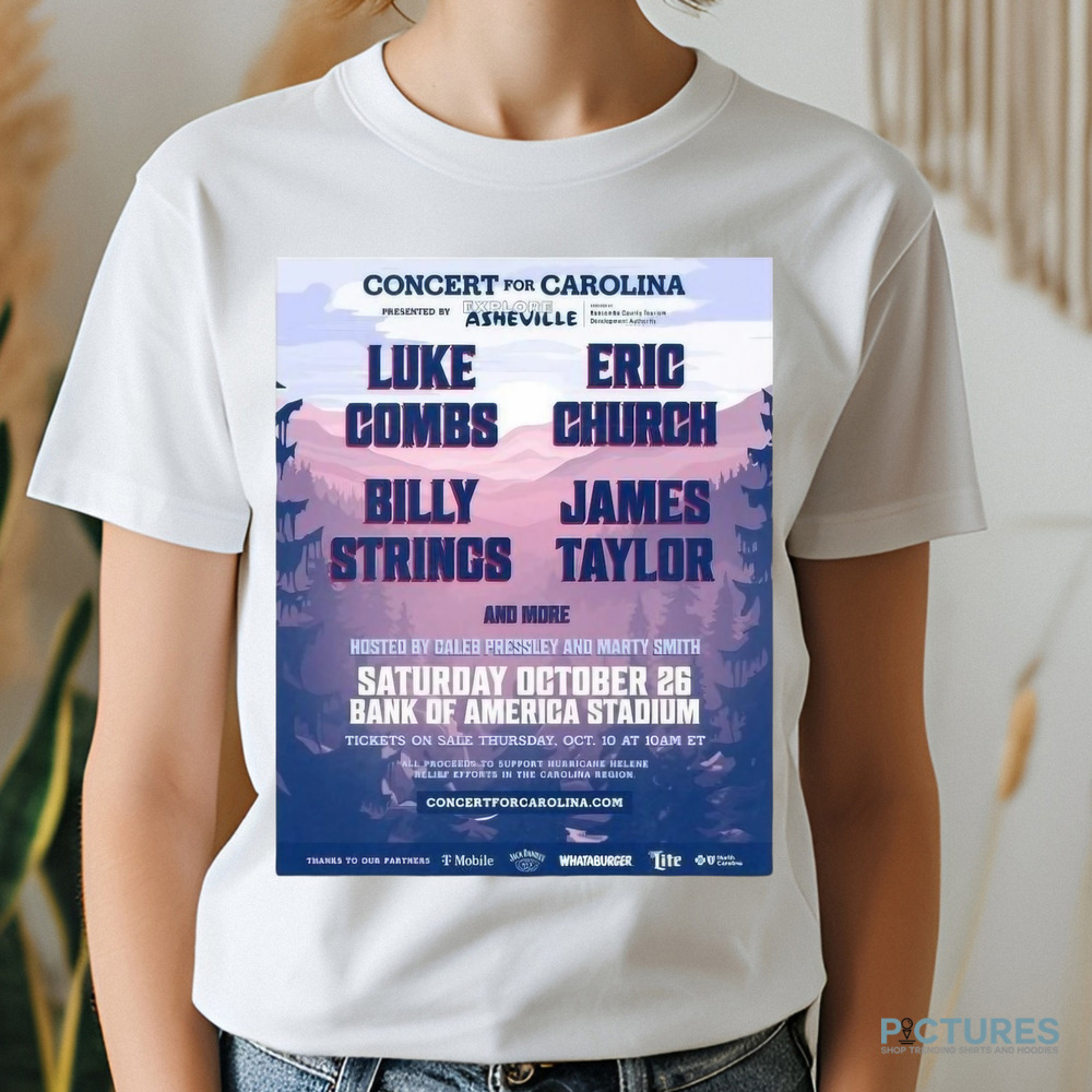 Concert For Carolina October 26 2024 Bank Of America Stadium Charlotte NC Shirt Concert For Carolina October 26 2024 Bank Of America Stadium Charlotte NC Shirt