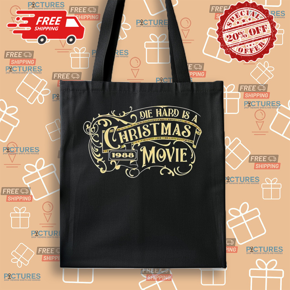 Die Hard Is A Christmas Movie 1988 Shirt Die Hard Is A Christmas Movie 1988 Shirt