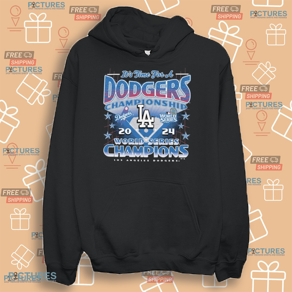 Dodgers 2024 World Series Champions It’s Time For A Dodgers Championship LA Shirt