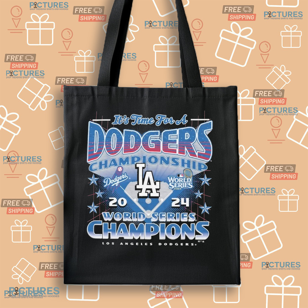 Dodgers 2024 World Series Champions It’s Time For A Dodgers Championship LA Shirt