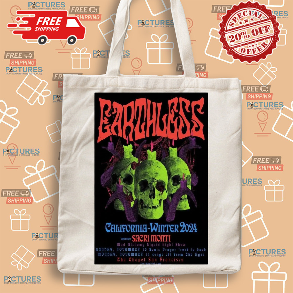 EARTHLESS Tour In San Francisco CA On Nov 10-11 2024 Poster Shirt EARTHLESS Tour In San Francisco CA On Nov 10-11 2024 Poster Shirt