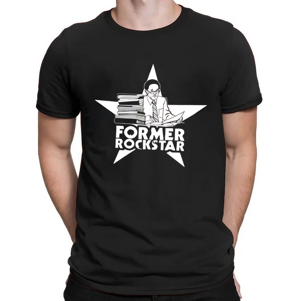 Former Rockstar Shirt