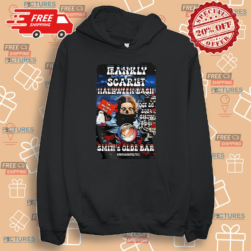 Frankly Scarlet Halloween Bash The Grateful Dead Smith’s Olde Bar Atlanta, Ga Oct 26 2024 Shirt