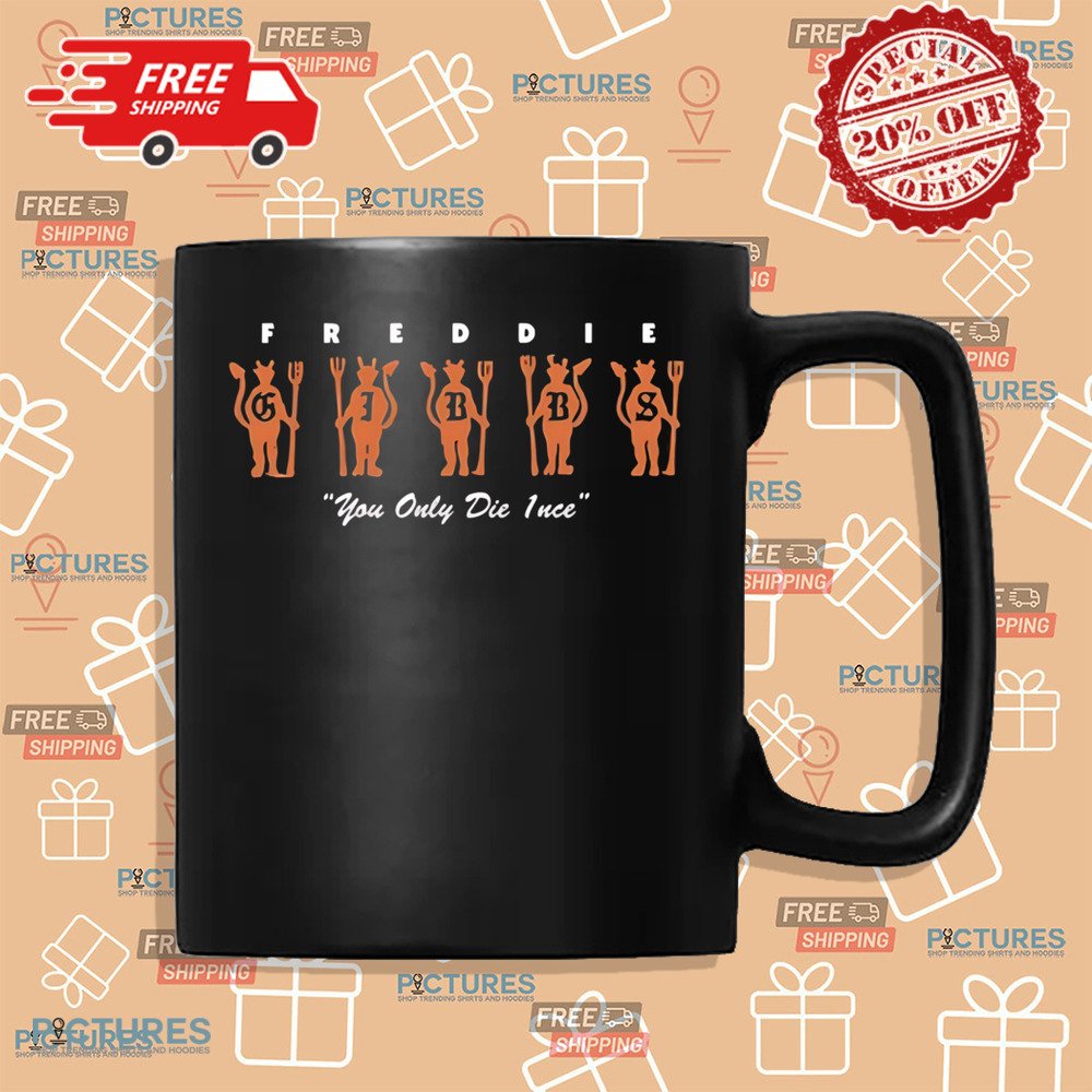 Freddie Gibbs Where The Wild Things Are You Only Die 1Nce Shirt Freddie Gibbs Where The Wild Things Are You Only Die 1Nce Shirt