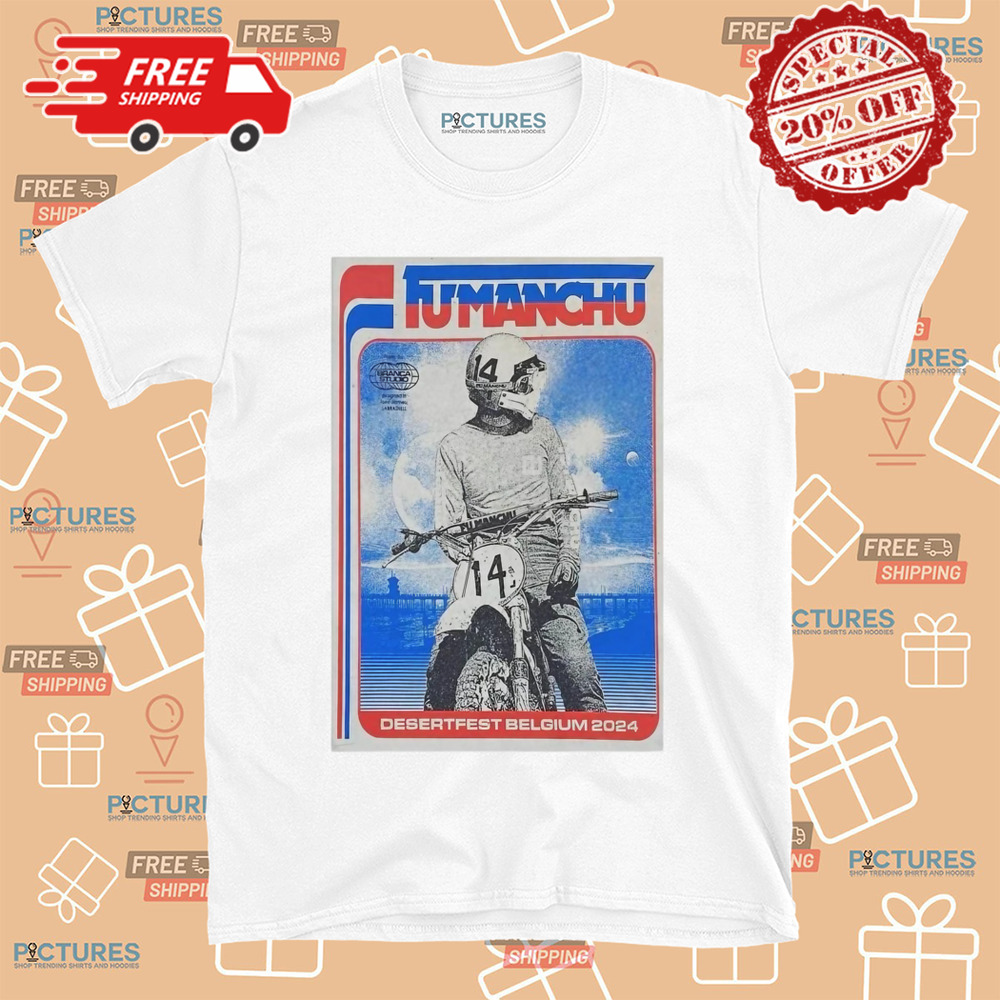 FuManchu Desertfest Belgium 2024 Poster Shirt FuManchu Desertfest Belgium 2024 Poster Shirt