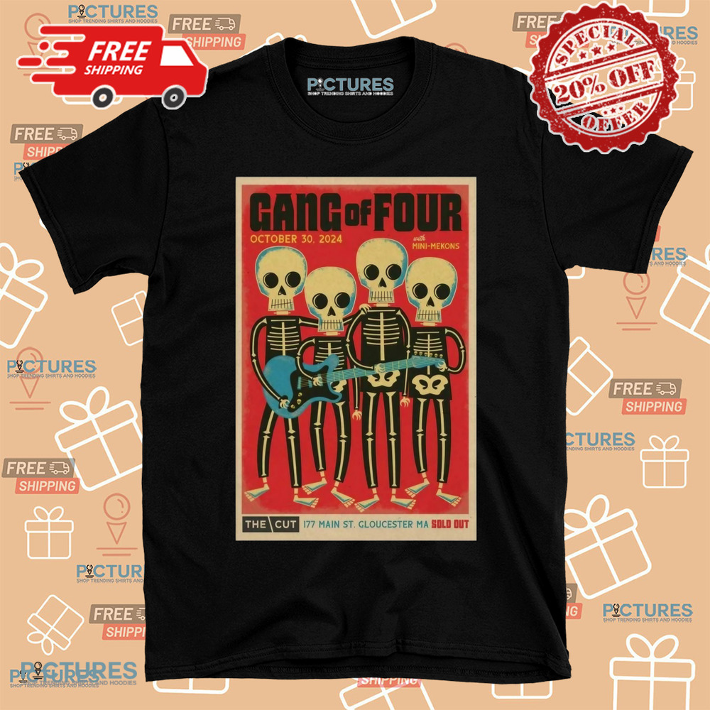 Gang Of Four Tour In Gloucester MA On Oct 30 2024 Poster Shirt Gang Of Four Tour In Gloucester MA On Oct 30 2024 Poster Shirt