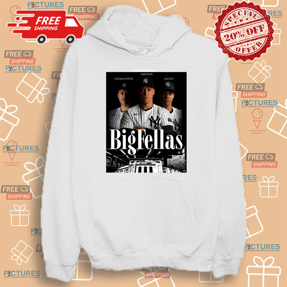 Giancarlo Stanton Aaron Judge Juan Soto New York Yankees Big Fellas Shirt