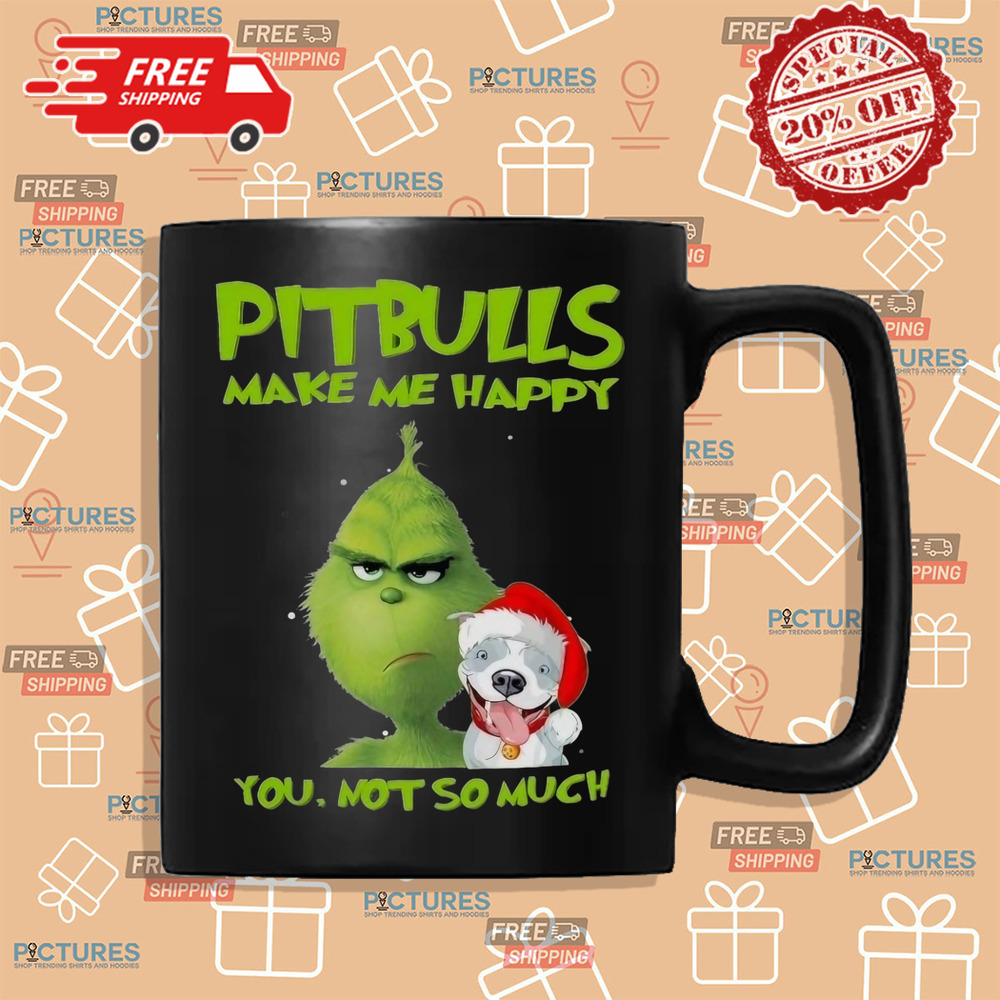 Grinch Pitbulls Make Me Happy You Not So Much Dog Christmas Shirt