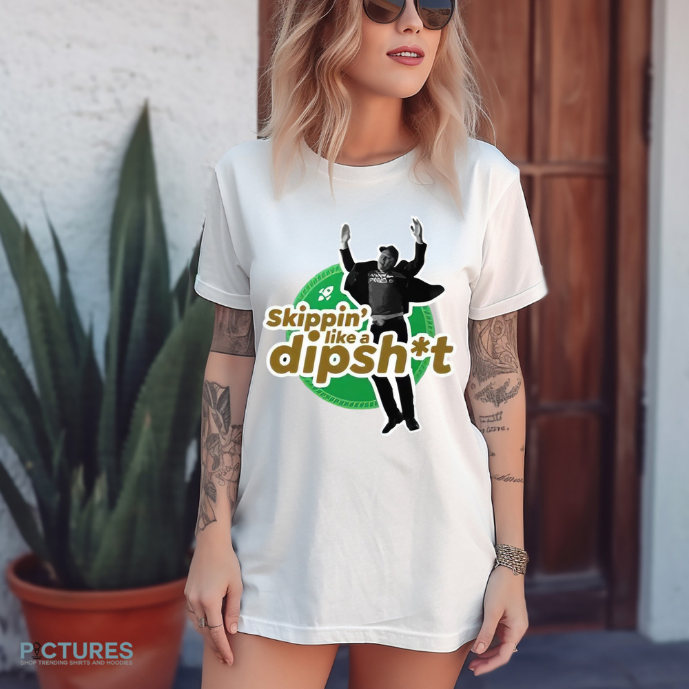 Hawk Skippin’ Like A Dipshit Shirt