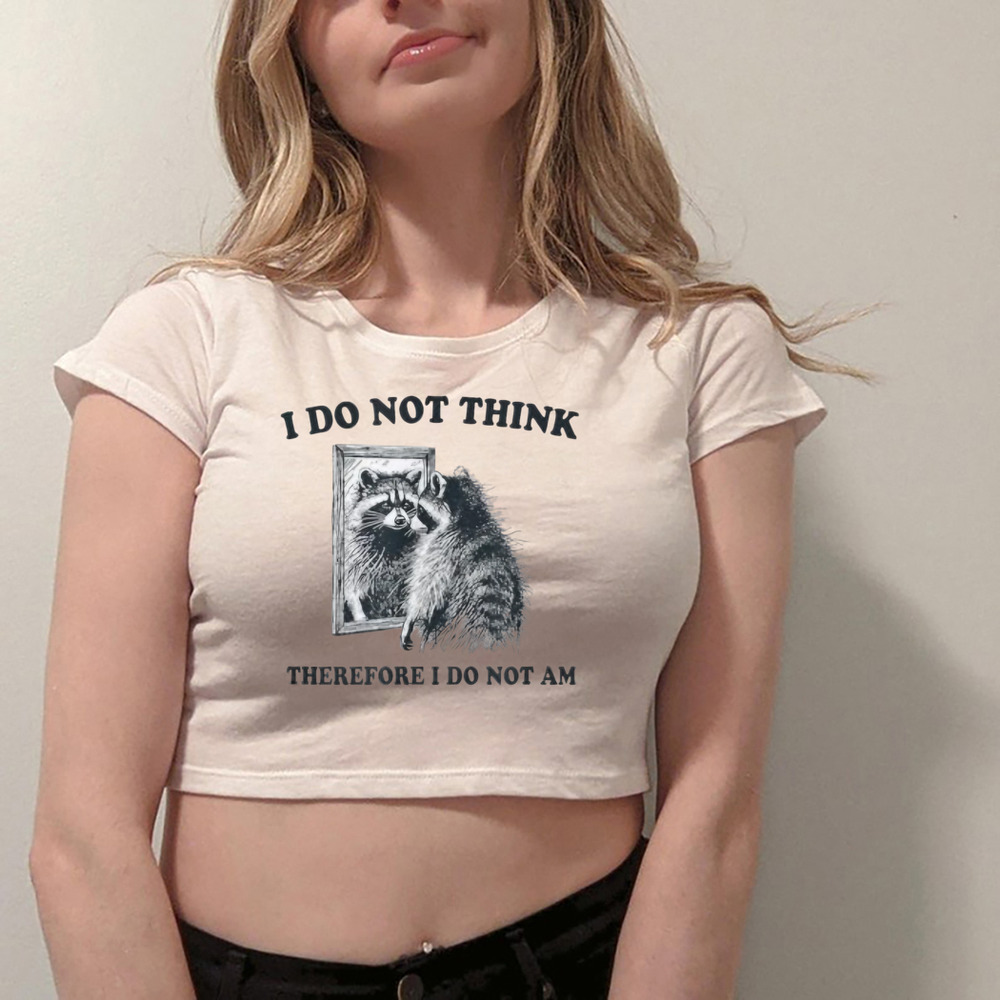 I Do Not Think, Therefore I Do Not Am Raccoon Philosopher Shirt