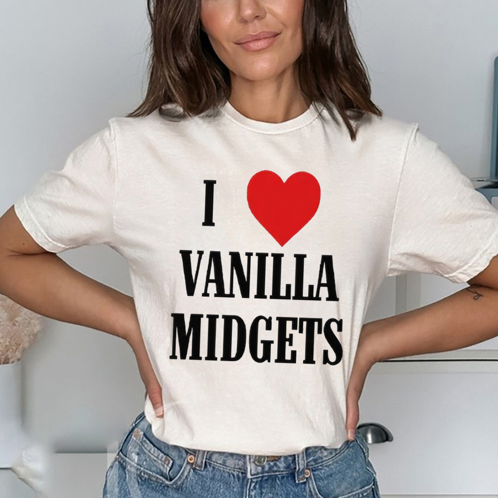 I Love Vanilla Midgets Shirt