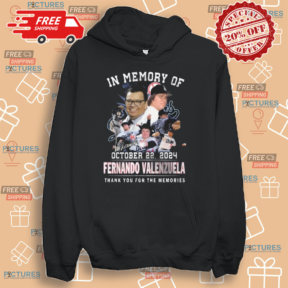 In Memory Of October 22, 2024 Fernando Valenzuela Thank You For The Memories Shirt In Memory Of October 22, 2024 Fernando Valenzuela Thank You For The Memories Shirt