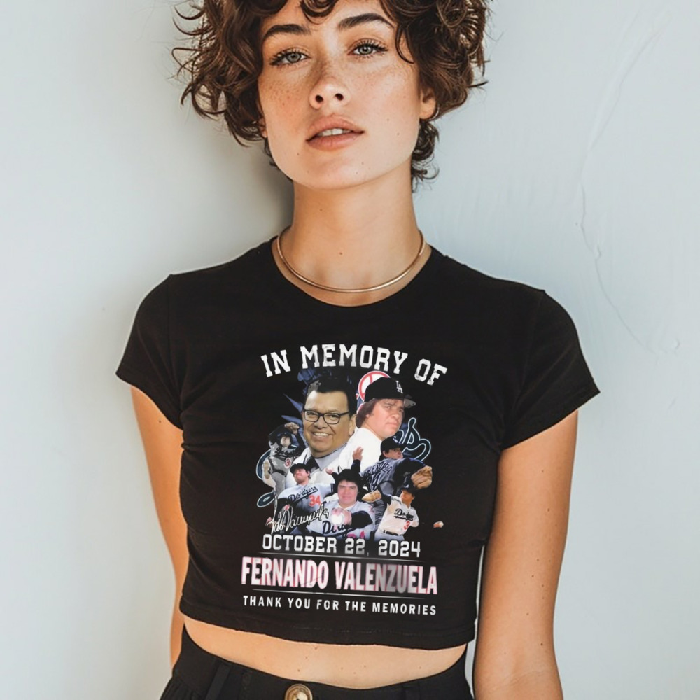 In Memory Of October 22, 2024 Fernando Valenzuela Thank You For The Memories Shirt In Memory Of October 22, 2024 Fernando Valenzuela Thank You For The Memories Shirt