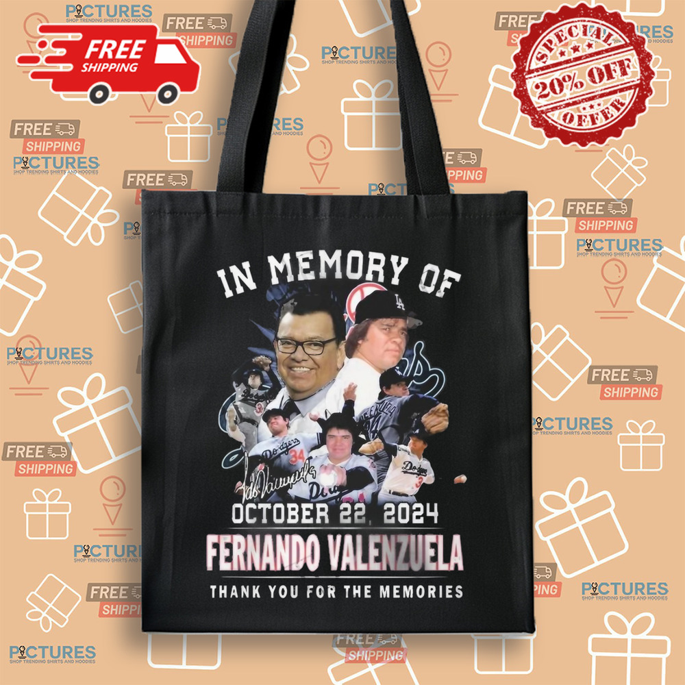 In Memory Of October 22, 2024 Fernando Valenzuela Thank You For The Memories Shirt In Memory Of October 22, 2024 Fernando Valenzuela Thank You For The Memories Shirt