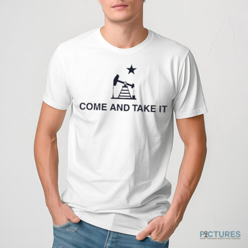 Jessica O’donnell Oilfield Come And Take It Shirt
