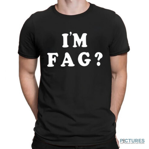 Joe Blue I’m Fag Shirt