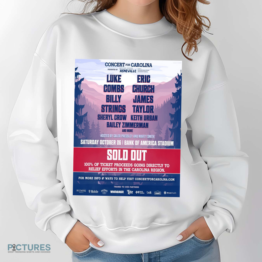 Luke Combs Eric Church Bill Strings James Taylor Concert For Carolina October 26 2024 Bank Of America Stadium Shirt