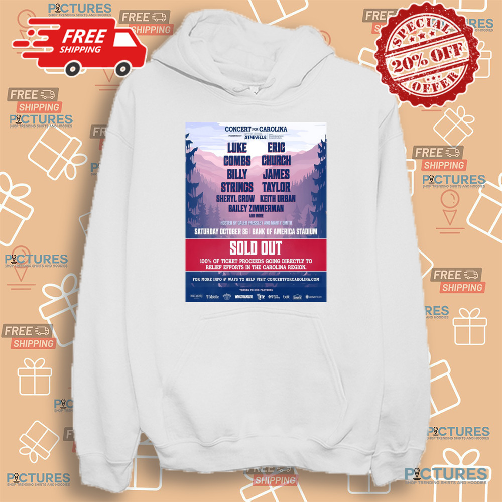 Luke Combs Eric Church Bill Strings James Taylor Concert For Carolina October 26 2024 Bank Of America Stadium Shirt