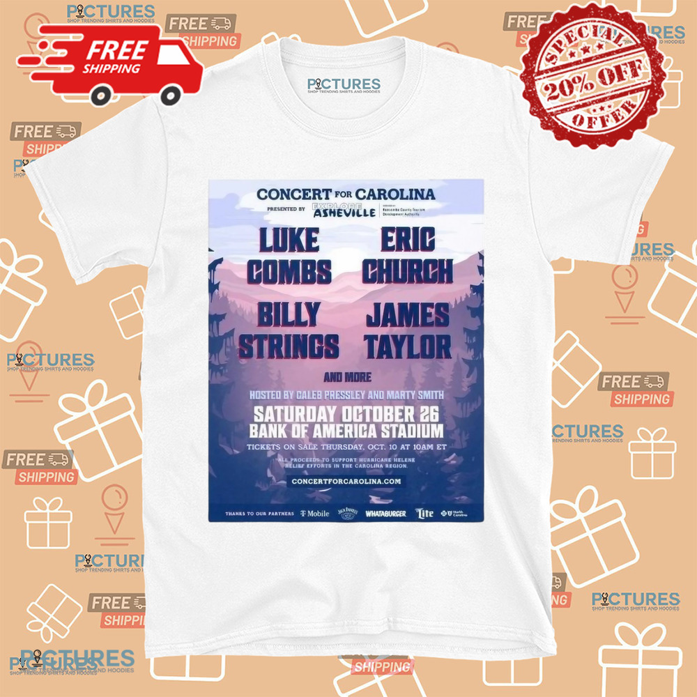Luke Combs Eric Church Billy String James Taylor Concert For Carolina Presented By Explore Asheville Saturday October 26 Bank Of America Stadium