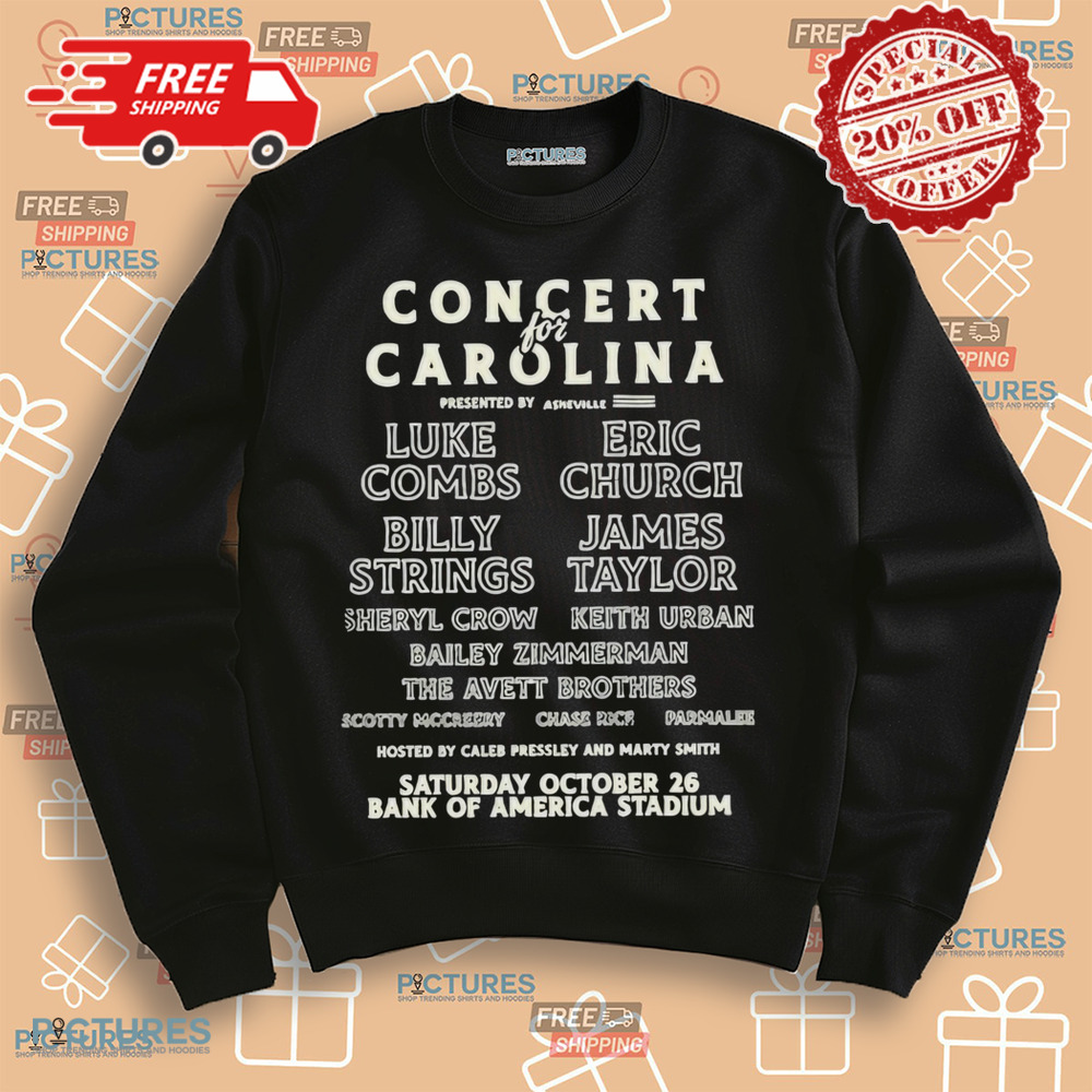 Luke Combs Eric Church Billy Strings James Taylor Concert For Carolina Charlotte, NC October 26 2024 Tour Bank Of America Stadium Shirt
