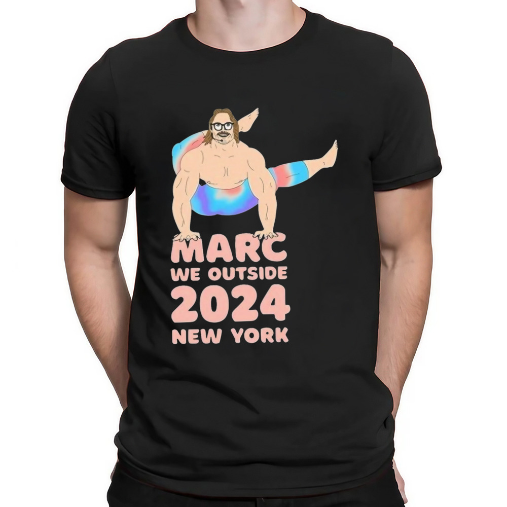 Marc We Outside New York 2024 Shirt